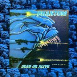 Phantom (USA-1) : Dead or Alive